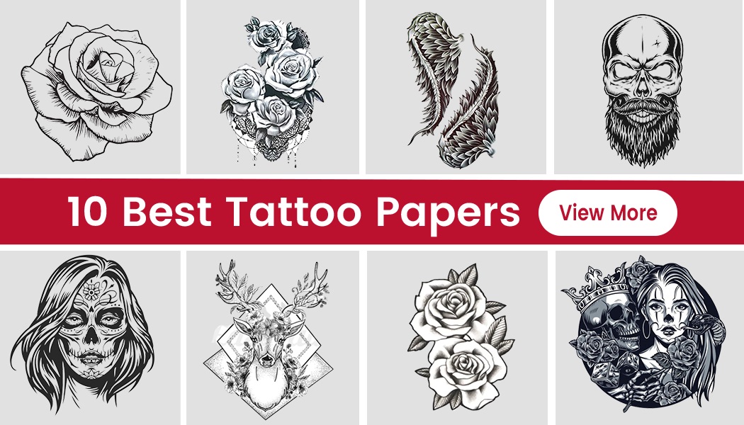 10 Tattoo Papers To Show Your Style And Personality On Your Skin